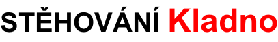STĚHOVÁNÍ Kladno