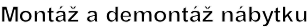 Montáž a demontáž nábytku