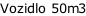 Vozidlo 50m3