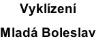 Vyklízení  Mladá Boleslav