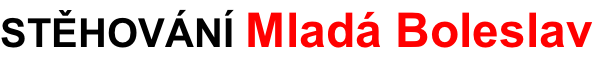 STĚHOVÁNÍ Mladá Boleslav