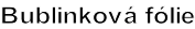 Bublinková fólie