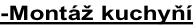 -Montáž kuchyňí