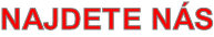 NAJDETE NÁS